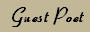 Guest Poet