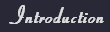 Introduction